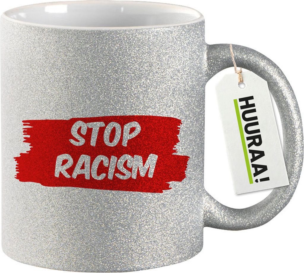 Huuraa Glitzertasse Stop Racism 330ml Silber Keramik Kaffeebecher Geschenkidee
