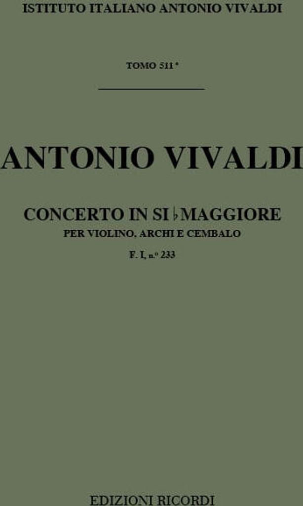 A. Vivaldi Concerti Per Vl., Archi E B.C.: In Si Bem. Rv 382 Concerti Per Violino