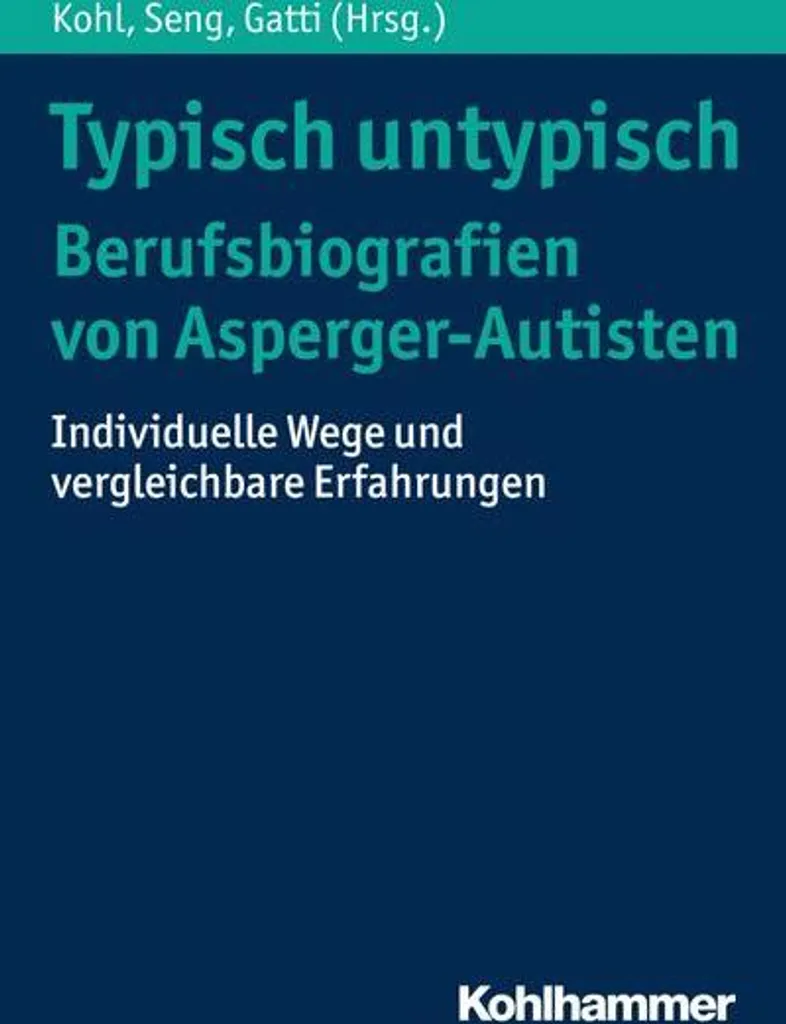 Réussir sa Carrière Asperger avec Typisch untypisch Guide Pratique