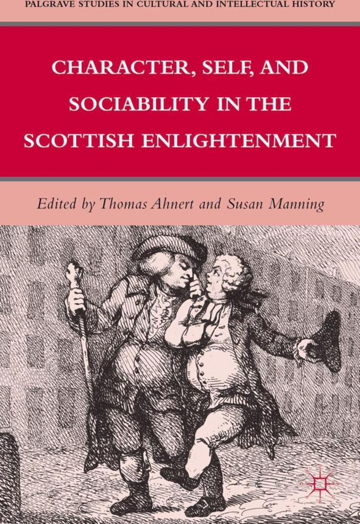 Character, Self, and Sociability in the Scottish Enlightenment
