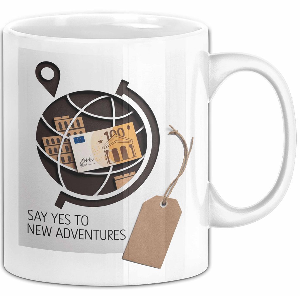 Motivierend Inspirierend Tasse Geschenk Lustige Geschenkidee Spruch Sag Ja Zu Neuen Abenteuern (Weiß)