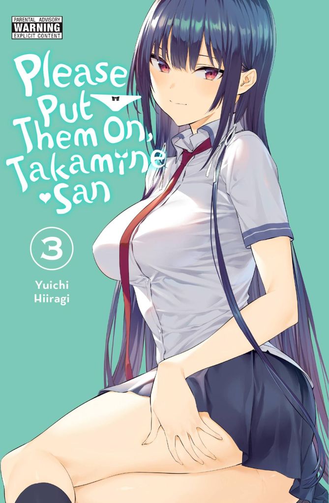 Please Put Them On, Takamine-San, Vol. 3