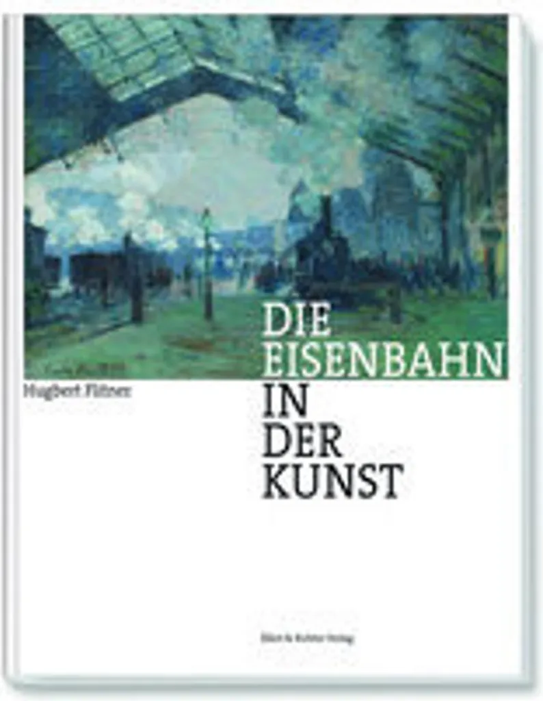 Beau livre d'art Die Eisenbahn in der Kunst pour collectionneur de train