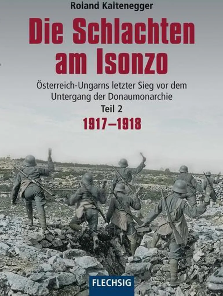 Die Schlachten am Isonzo - Récit Historique sur la Grande Guerre 14-18