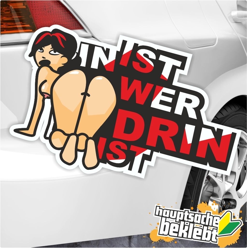 Kiwistar - Autoaufkleber - In ist wer drin ist Aufkleber - 60 x 37 cm - für Auto, Laptop, Fahrrad, LKW, Motorrad Aufkleber mehrfarbig Sticker Decal
