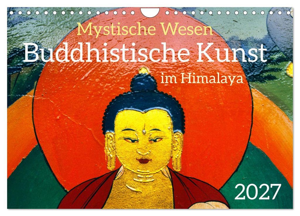 Mystische Wesen – Buddhistische Kunst im Himalaya (Wandkalender 2027 DIN A4 quer), CALVENDO Monatskalender