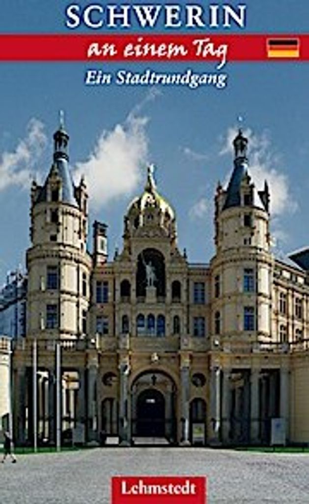 Schwerin an einem Tag