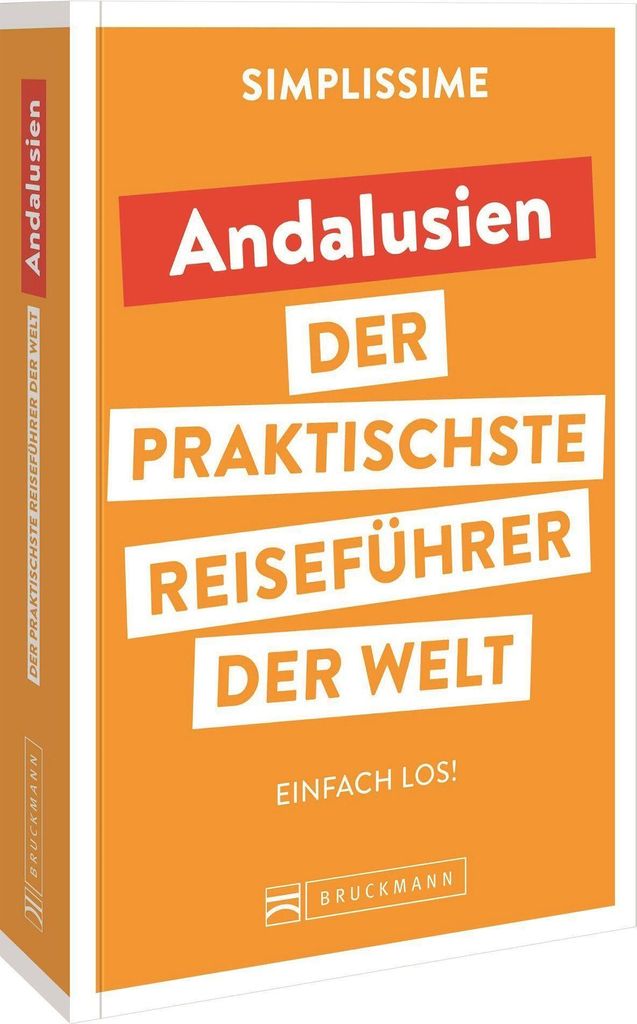 SIMPLISSIME - der praktischste Reiseführer der Welt Andalusien
