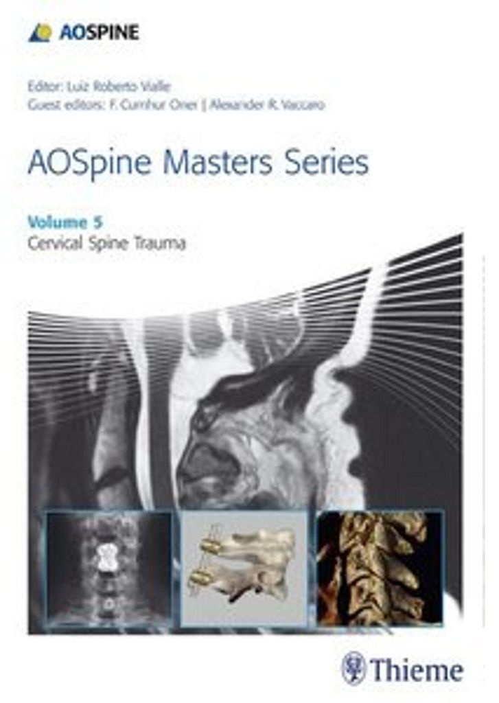 AOSpine Masters Series, Volume 5: Cervical Spine Trauma