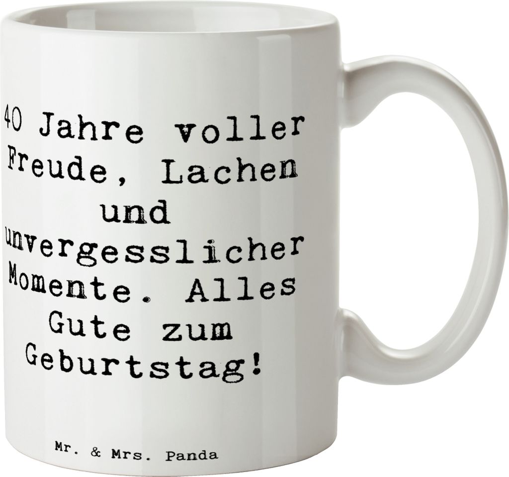 Mr. & Mrs. Panda Kaffeebecher Spruch 40. Geburtstag Freude - Weiß - Geschenk, cappuccinotasse, wertvolle Augenblicke, Lachen, kaffeetasse bedruckt...