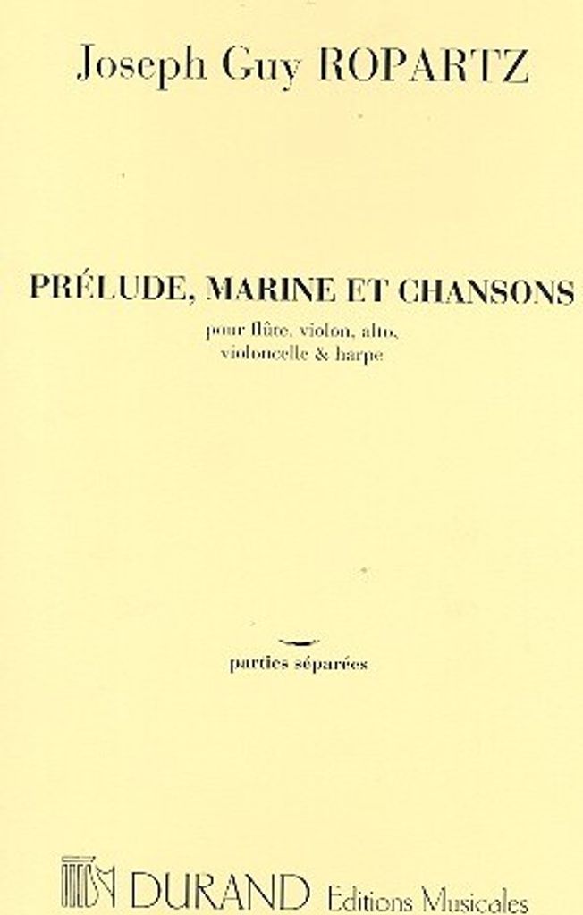 Prélude, marine et chansons pour flute, violon, alto, violoncelle et harpe parties