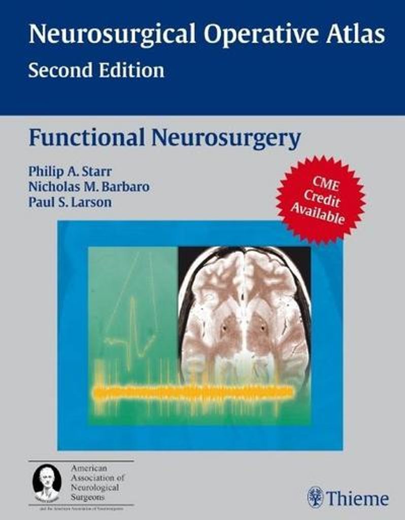 Neurosurgical Operative Atlas: Functional Neurosurgery