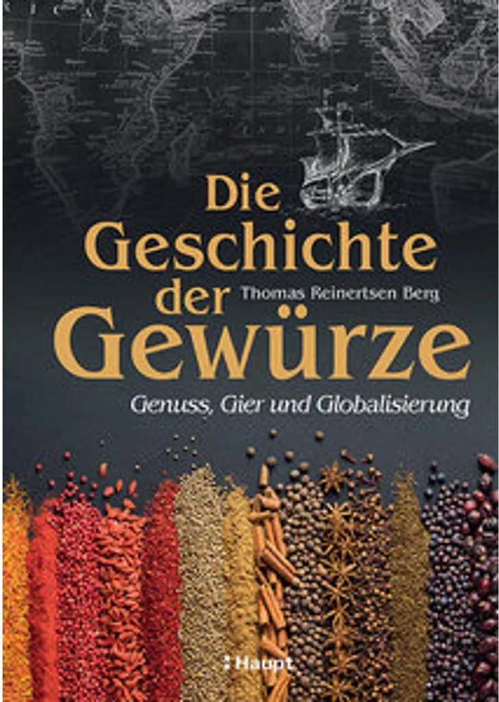 Die Geschichte der Gewürze : Livre Historique sur la Route des Épices