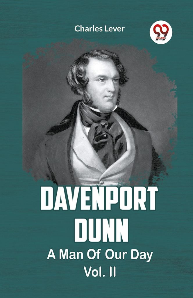 Davenport Dunn A Man Of Our Times Vol. II