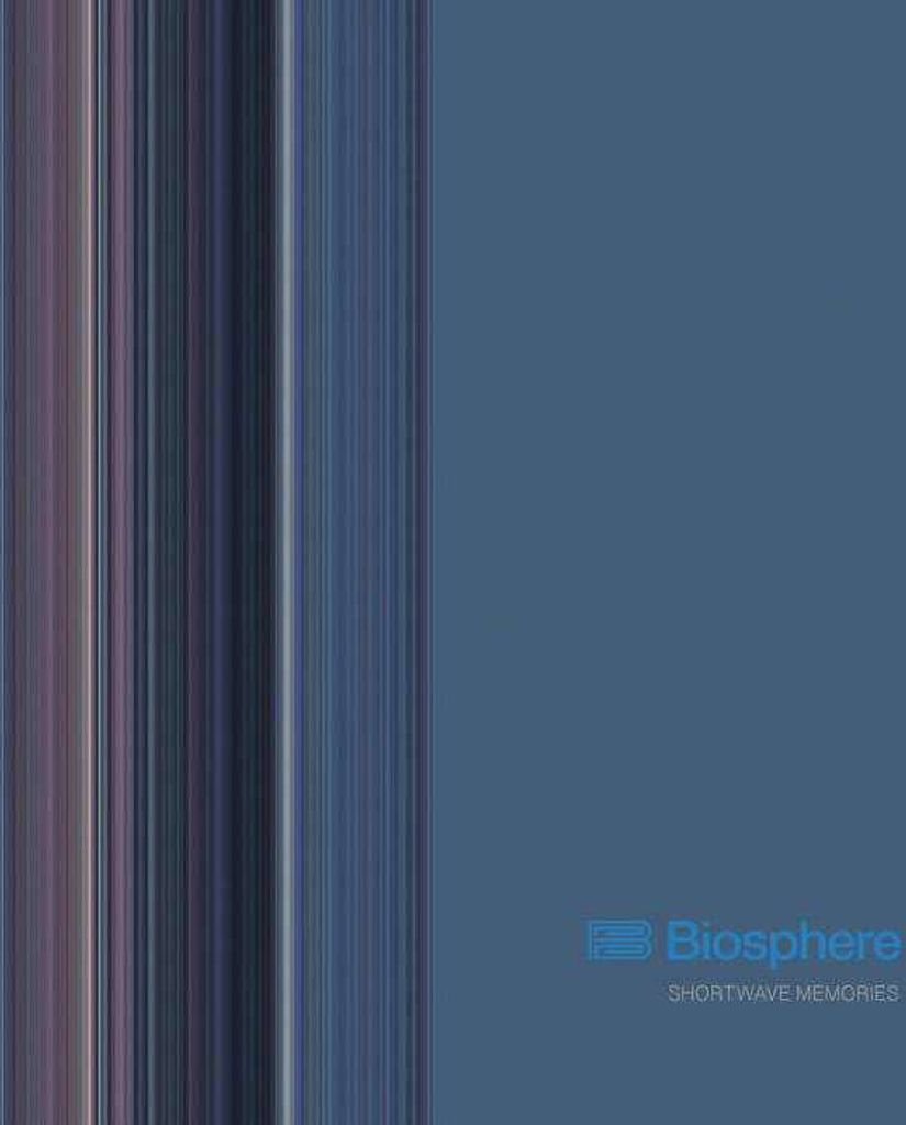 Biosphere: Shortwave Memories