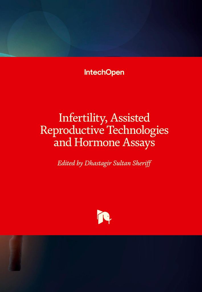 Infertility, Assisted Reproductive Technologies and Hormone Assays
