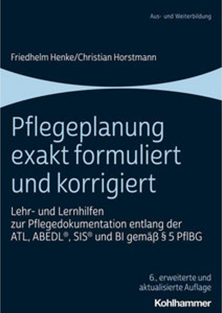 Pflegeplanung exakt formuliert und korrigiert