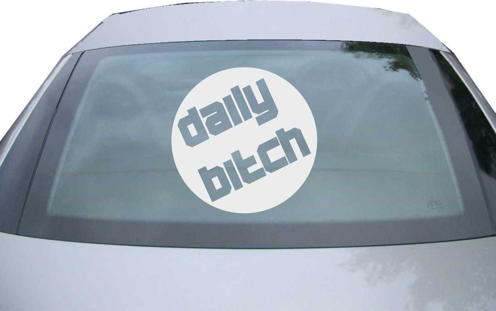Indigos UG - Aufkleber Heckscheibe & Motorklappe DE6391 - silber - 600x600 mm - daily bitch - Auto Scheiben Fenster Heckklappe Tuning Racing JDM - ...