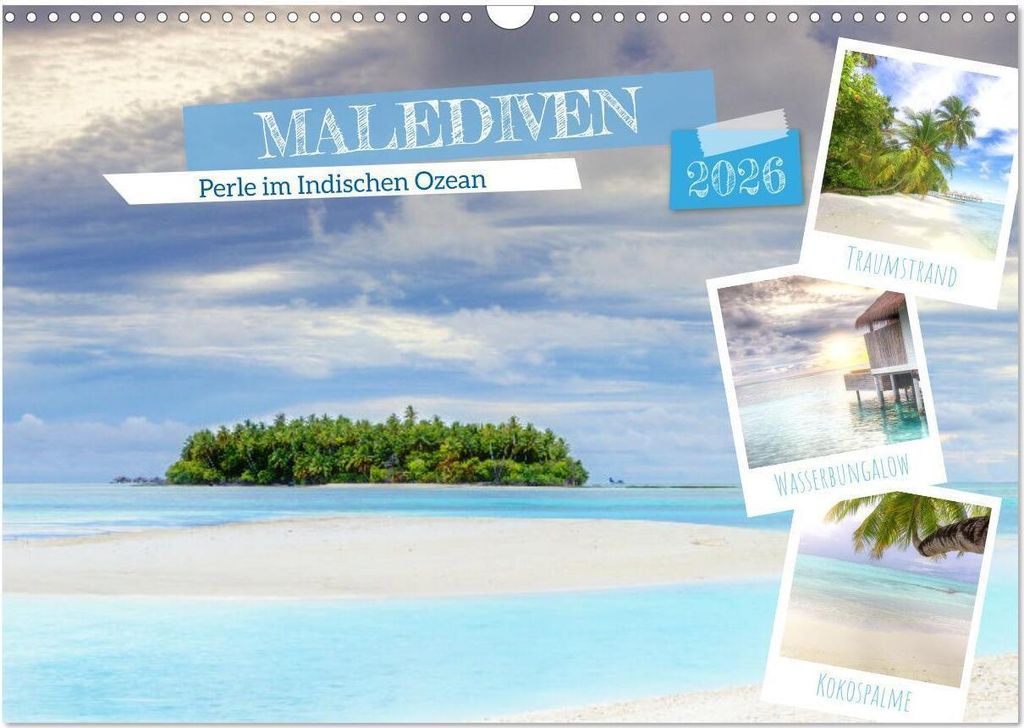 Malediven, Perle im Indischen Ozean (Wandkalender 2026 DIN A3 quer), CALVENDO Monatskalender