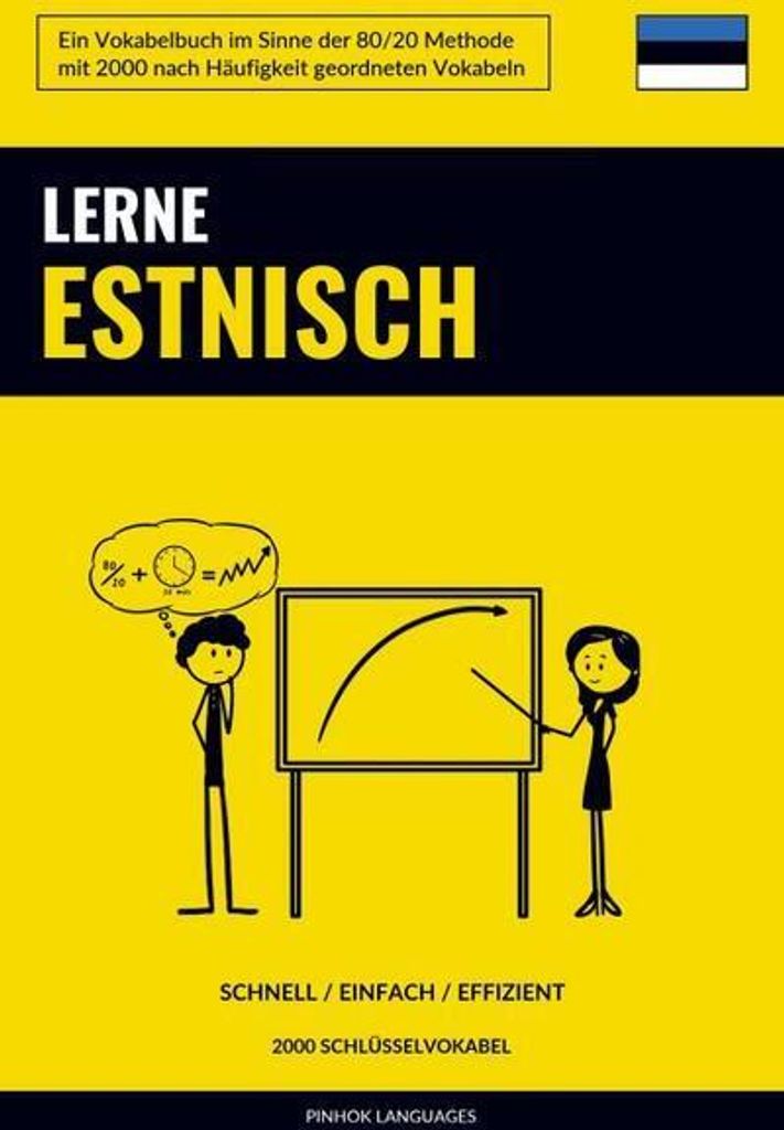 Lerne Estnisch - Schnell / Einfach / Effizient