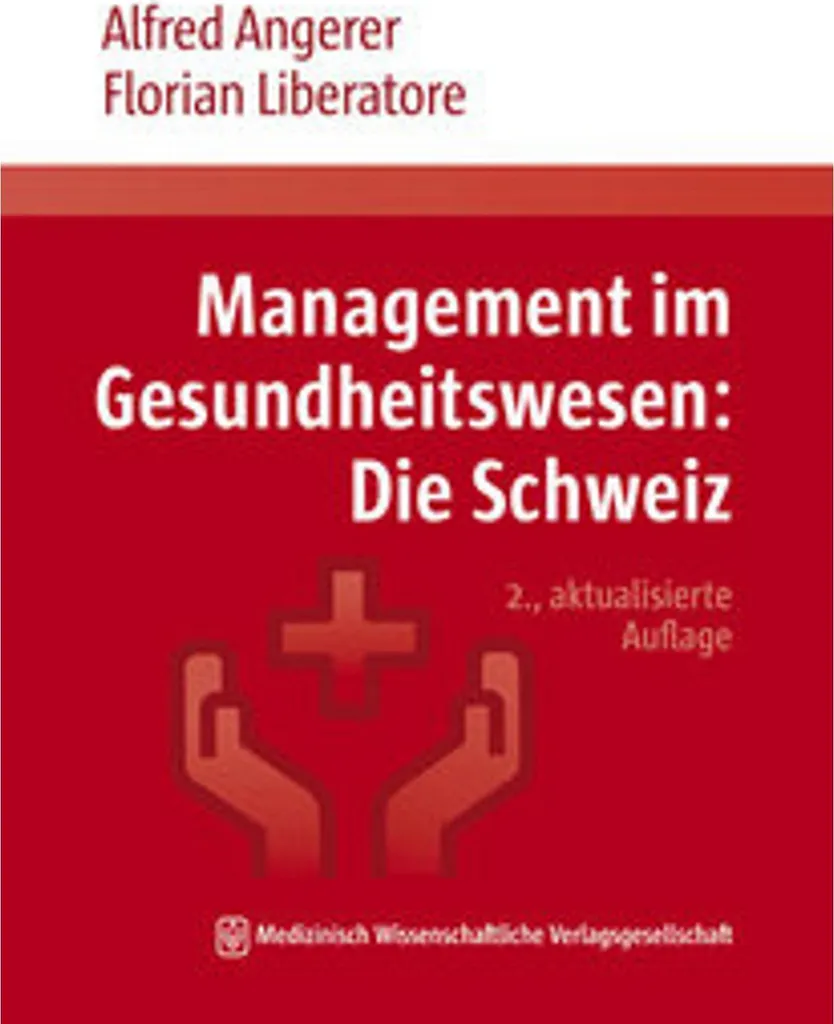 Management im Gesundheitswesen Die Schweiz : Comprendre le Système