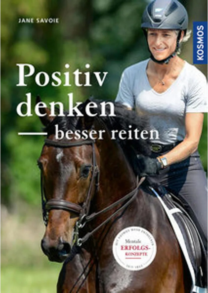 Livre d'équitation et de dressage : méthode de pensée positive en selle