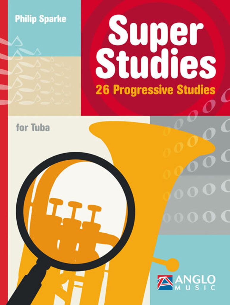 Super Studies - 26 progressive studies for tuba