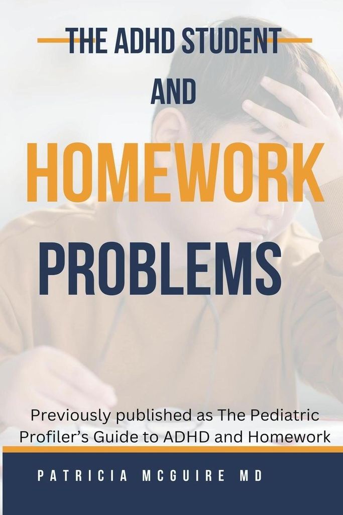 The ADHD Student and Homework Problems