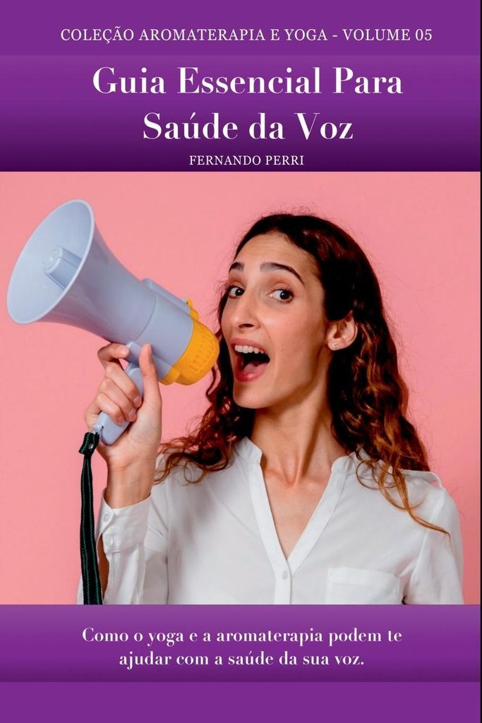 Guia Essencial Para Saúde Da Voz