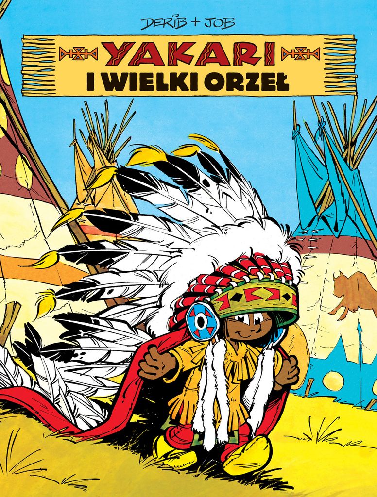 Yakari I Wielki Orzeł. Tom 1 Wyd. 2022