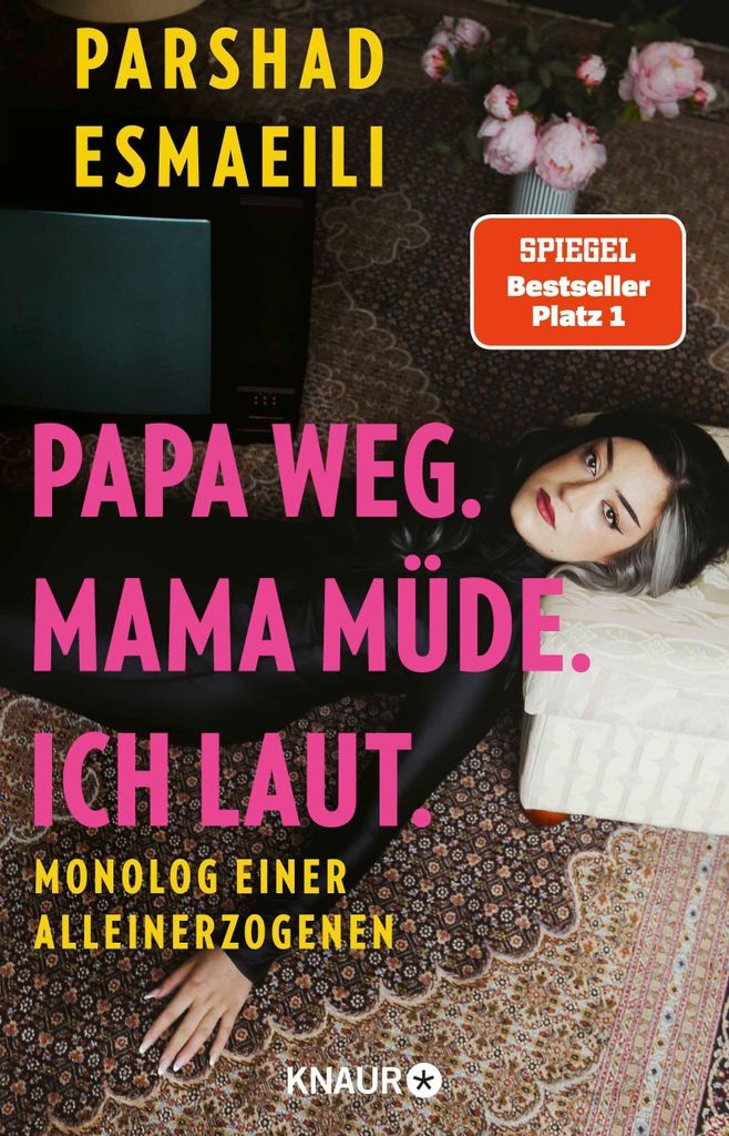 Papa weg. Mama müde. Ich laut. Produktbild 