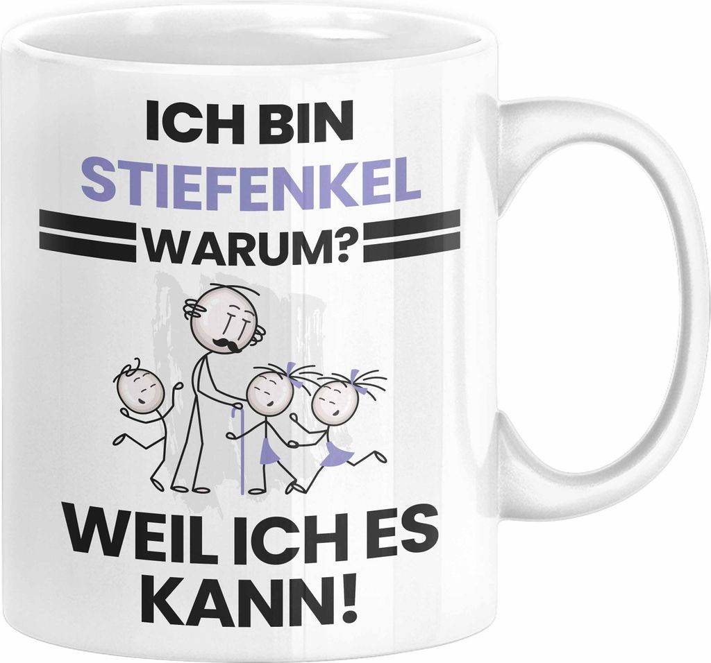 Stiefenkel Geschenk Tasse Lustiger Spruch Ich Bin Stiefenkel Warum Weil Ich Es Kann Geschenkidee Bester Stiefenkel Geburtstag Kaffee-Becher (Weiß)