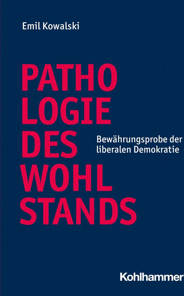 Pathologie des Wohlstands