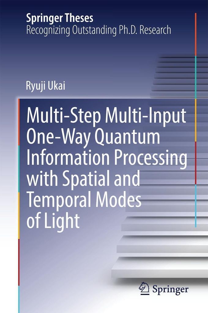 Multi-Step Multi-Input One-Way Quantum Information Processing with Spatial and Temporal Modes of Light