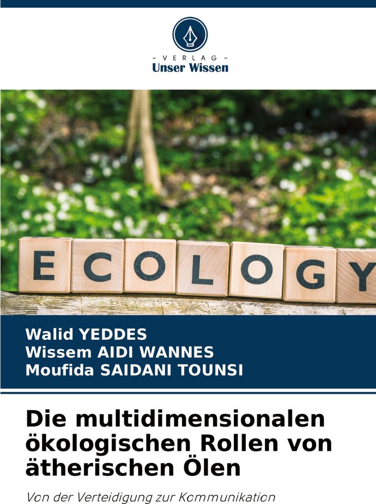 Die multidimensionalen ökologischen Rollen von ätherischen Ölen