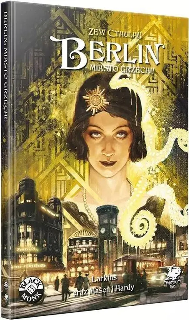 Le Sens de Cthulhu Berlin la Ville du Péché Monque Noir JDR Occulte