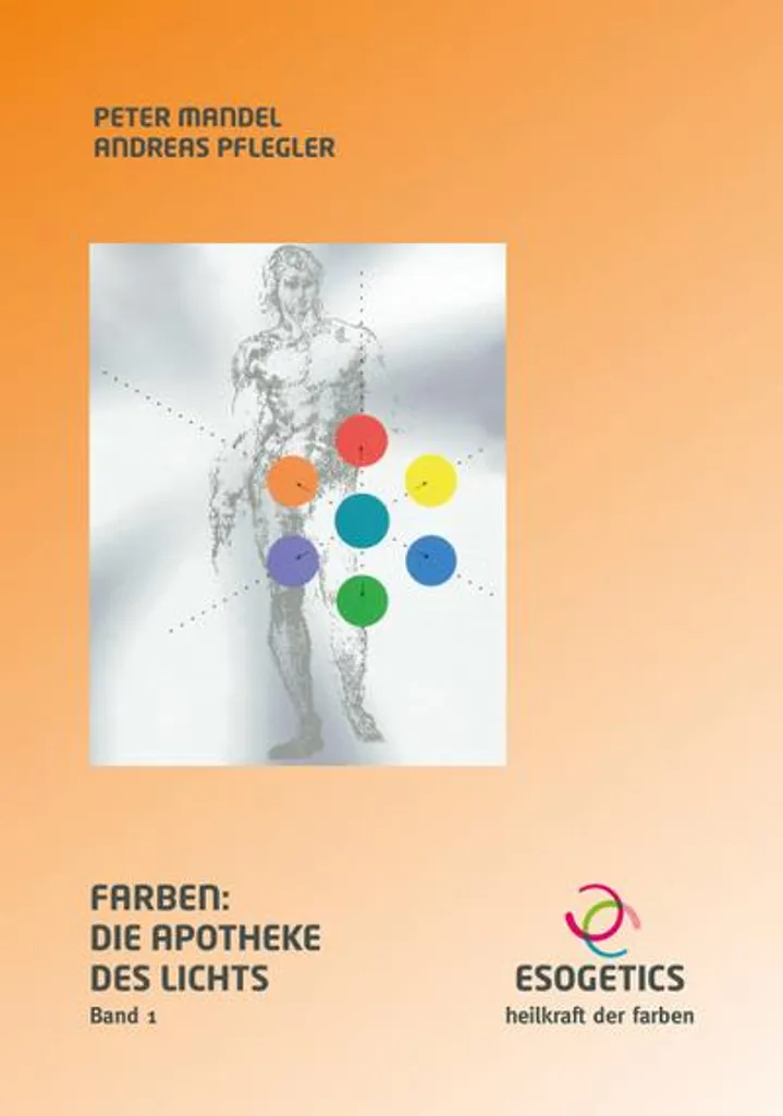 Livre de chromothérapie Farben Die Apotheke des Lichts 1 broché luxe