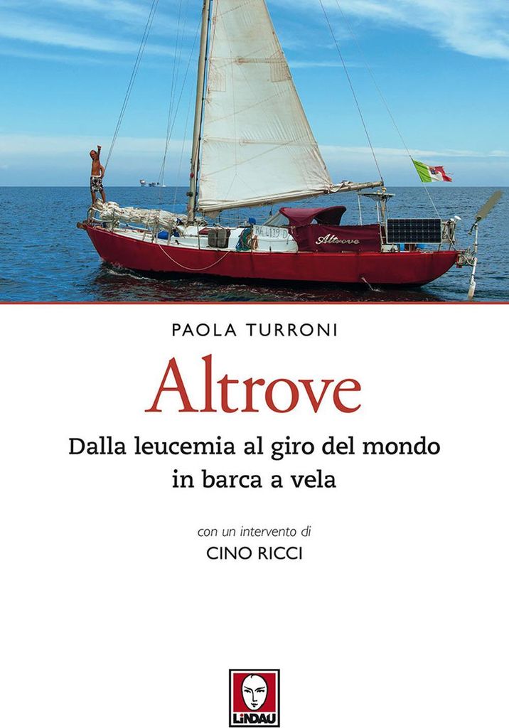 Turroni, P: Altrove. Dalla leucemia al giro del mondo in bar
