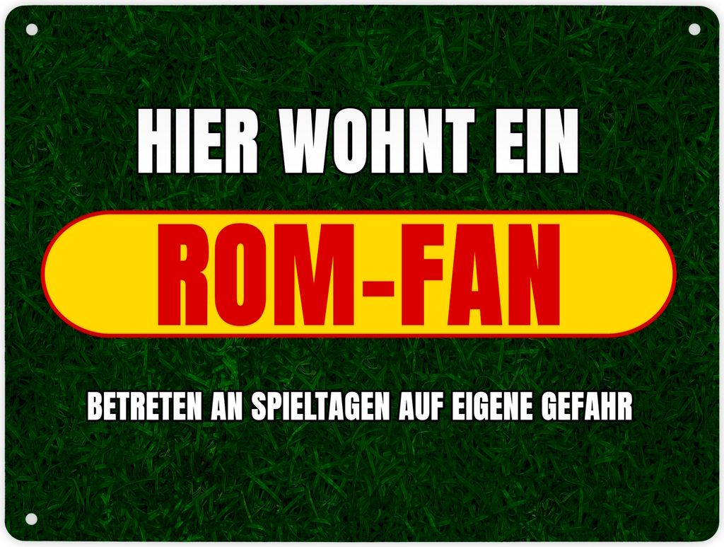 Hier wohnt ein Rom-Fan Metallschild XL in 21x28 cm mit Rasenmotiv