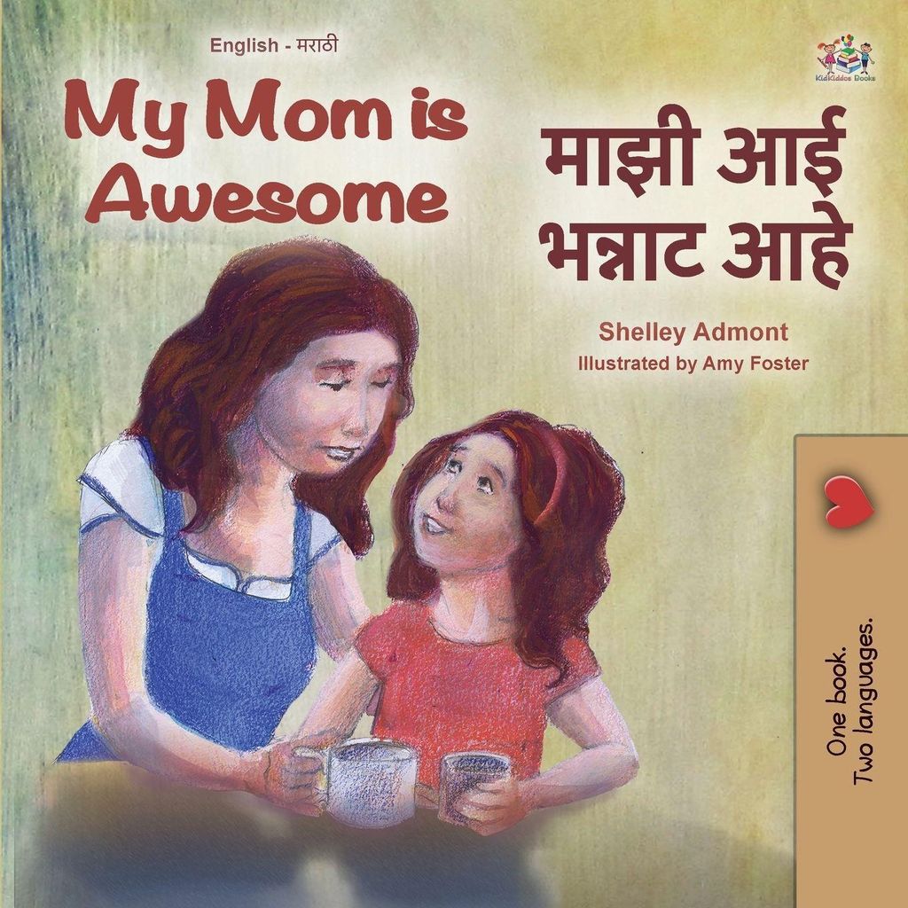 My Mom is Awesome (English Marathi Bilingual Book)