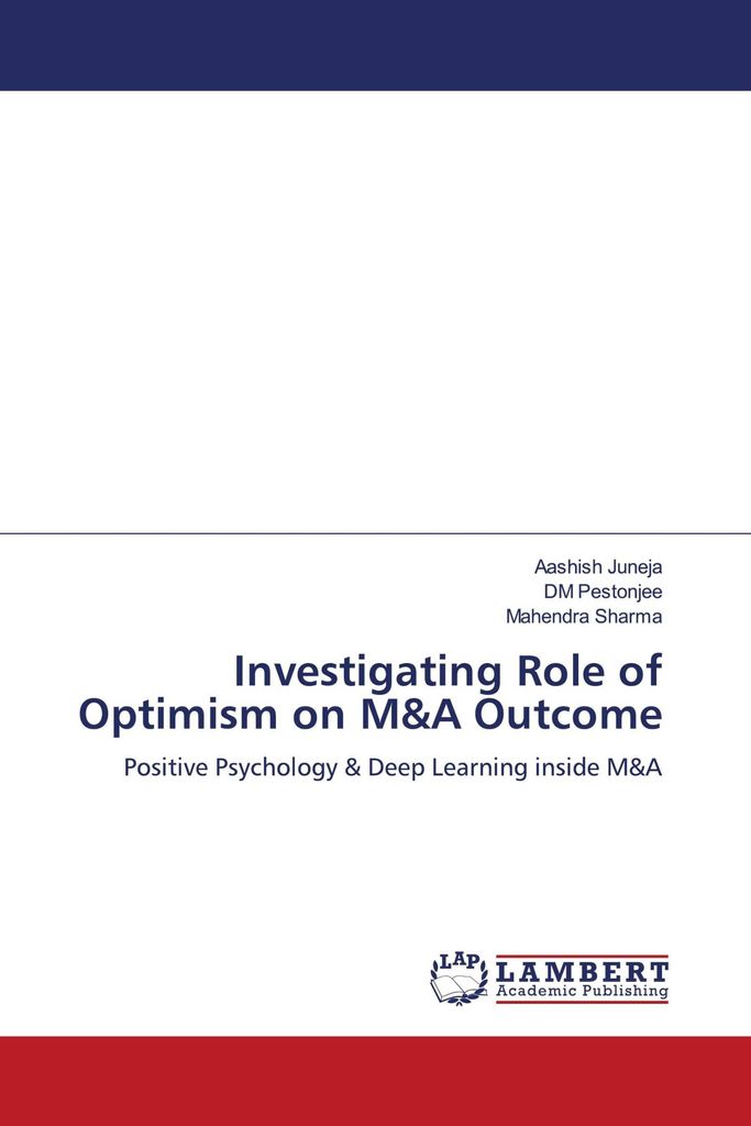 Investigating Role of Optimism on M&A Outcome