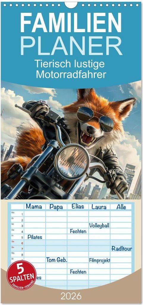Familienplaner 2026 - Tierisch lustige Motorradfahrer mit 5 Spalten (Wandkalender, 21 x 45 cm) CALVENDO