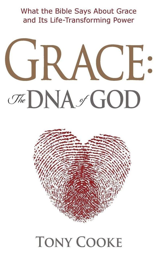 Grace The DNA of God