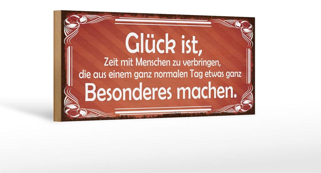 Holzschild Spruch 27x10cm Glück aus Tag Besonderes machen