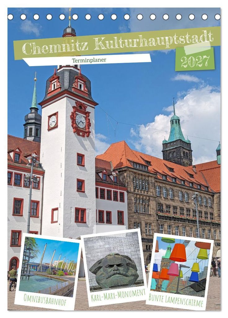 Chemnitz Kulturhauptstadt Terminplaner (Tischkalender 2027 DIN A5 hoch), CALVENDO Monatskalender