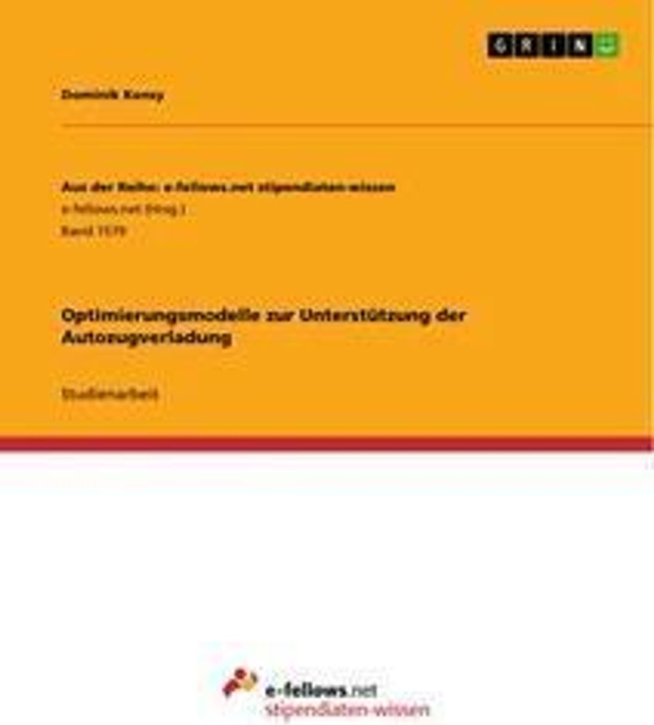 Optimierungsmodelle zur Unterstützung der Autozugverladung