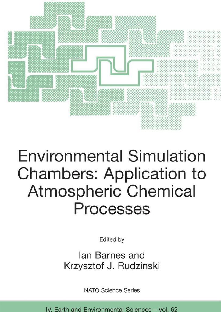 Environmental Simulation Chambers: Application to Atmospheric Chemical Processes