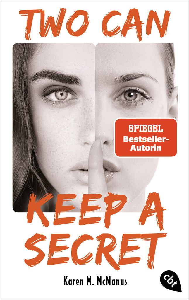 Two can keep a secret: Von der Spiegel -Autorin von "One of us is lying"