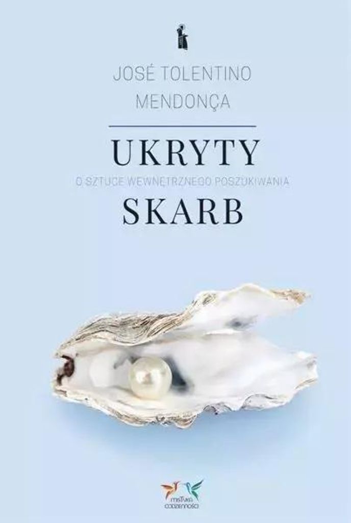Ukryty skarb - O sztuce wewnętrznego poszukiwania
