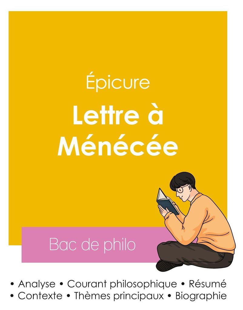 Réussir son Bac de philosophie 2026 : Analyse de la Lettre à Ménécée de Épicure